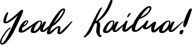 Yeah kailua!
